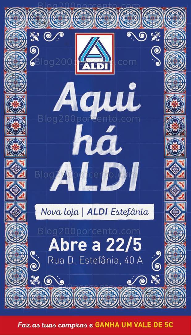 Antevisão Folheto ALDI Aberturas Promoções a partir de 22 maio