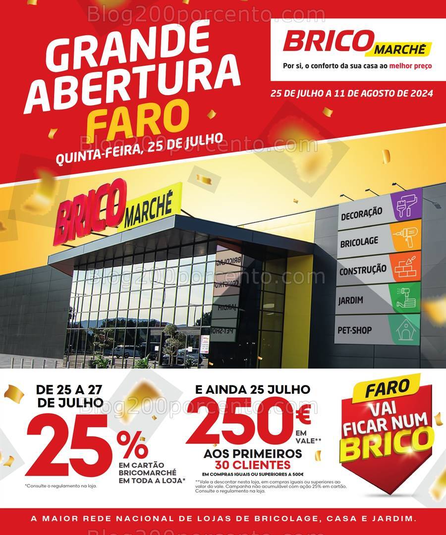Antevisão Folheto BRICOMARCHÉ Abertura Faro Promoções de 25 julho a 11 agosto