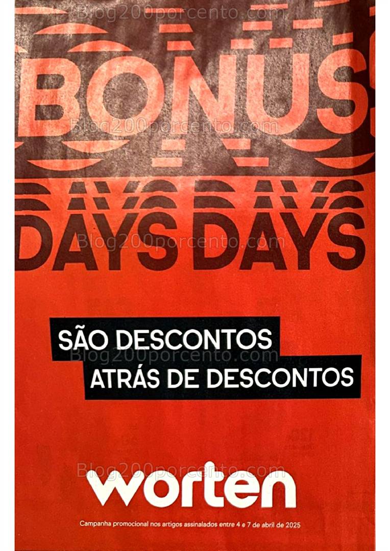 Antevisão Folheto WORTEN Bonus Days Promoções de 4 a 7 abril