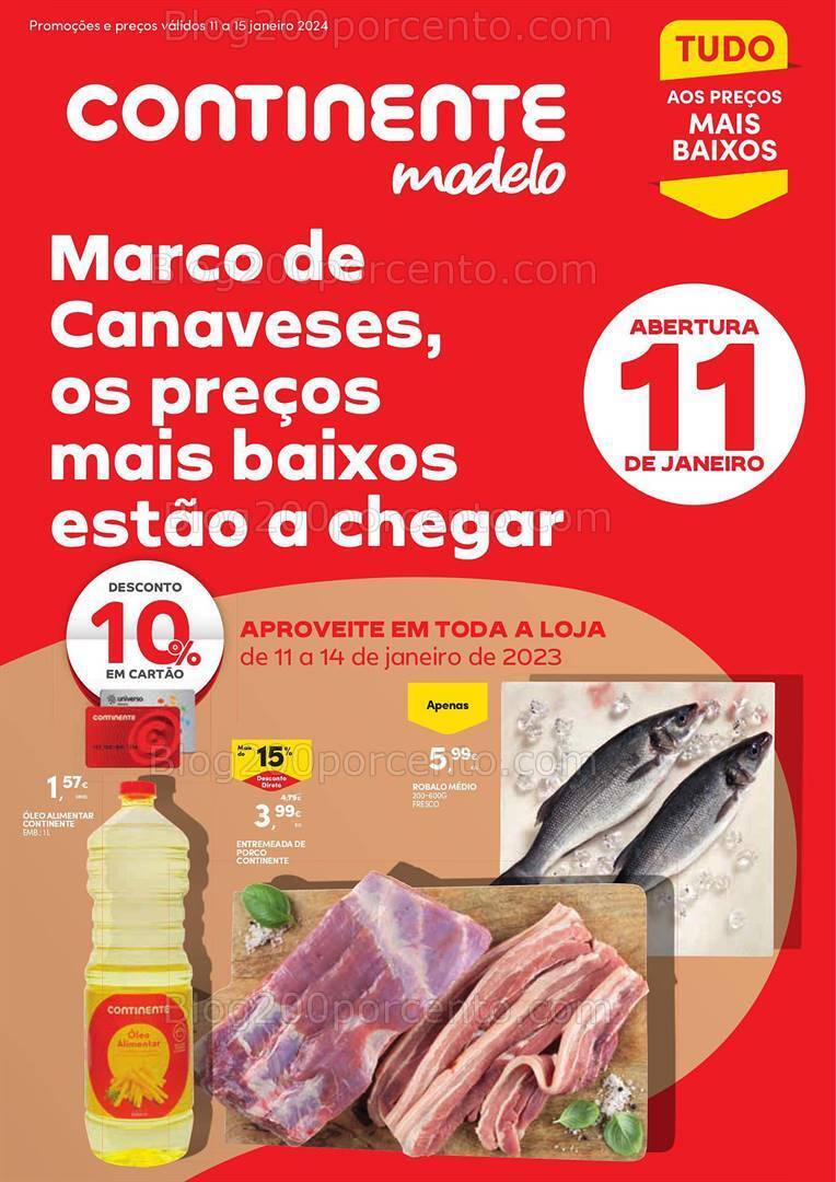 Antevisão Folheto CONTINENTE Abertura Marco de Canavezes Promoções de 11 a 15 janeiro