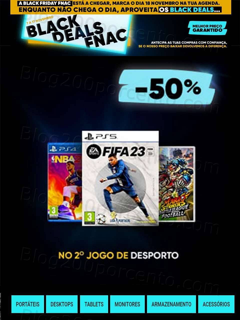 Antevisão Folheto FNAC Black Deals Promoções até 17 novembro