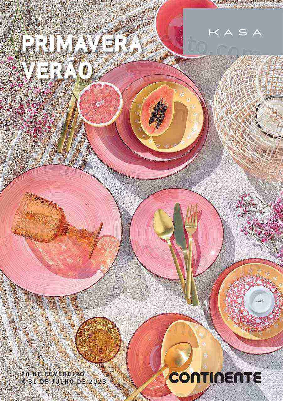 Antevisão Folheto CONTINENTE Kasa Primavera - Verão Promoções de 28 fevereiro a 31 julho