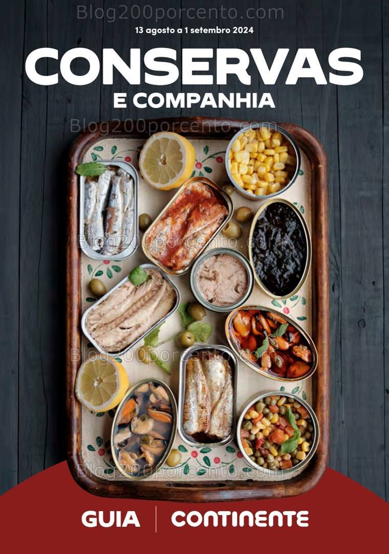 Antevisão Folheto CONTINENTE Especial Conservas - 13 agosto a 1 setembro
