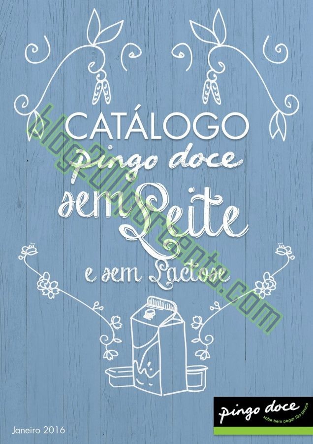 Novo Catálogo PINGO DOCE Sem Leite e Lactose 2016